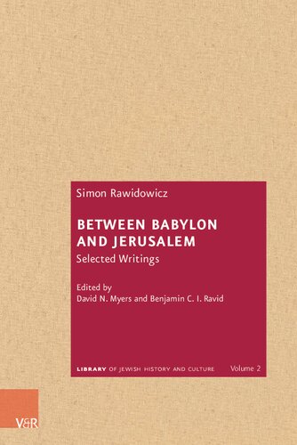 Between Babylon and Jerusalem: Selected Writings