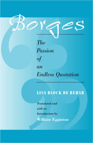 Borges: The Passion of an Endless Quotation