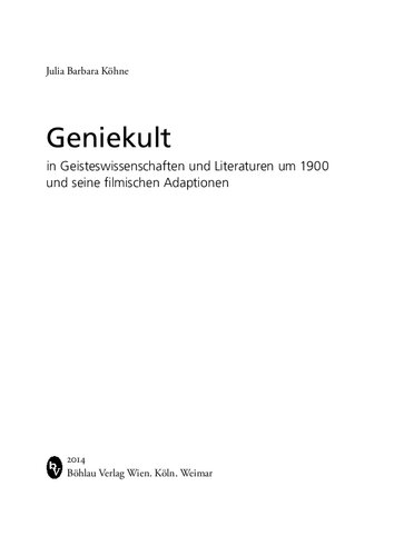 Geniekult in Geisteswissenschaften und Literaturen um 1900 und seine filmischen Adaptionen