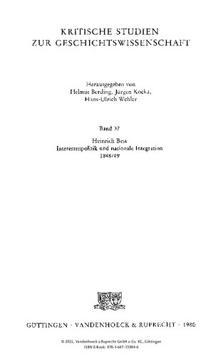 Interessenpolitik und nationale Integration 1848/49: Handelspolitische Konflikte im frühindustriellen Deutschland