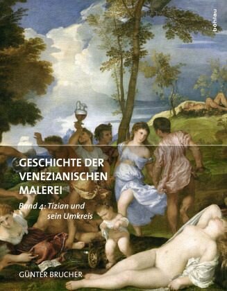 Geschichte der Venezianischen Malerei / Geschichte der venezianischen Malerei Band 1