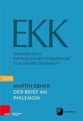 Der Brief an Philemon / Evangelisch-Katholischer Kommentar zum Neuen Testament (EKK) Bd.18