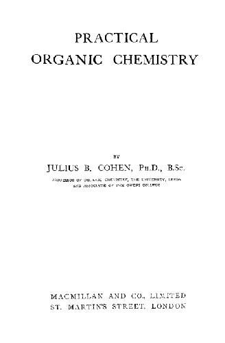 Practical organic chemistry