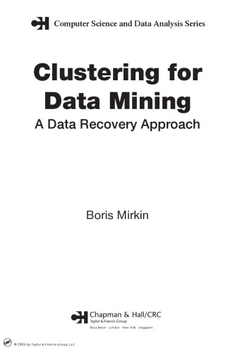 Clustering for Data Mining: A Data Recovery Approach