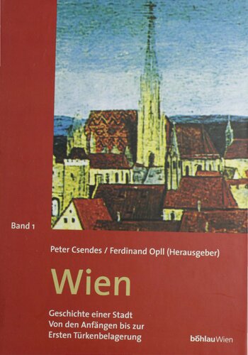 Von den Anfängen bis zur Ersten Wiener Türkenbelagerung (1529)