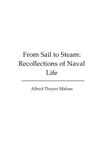 From Sail to Steam: Recollections of Naval Life