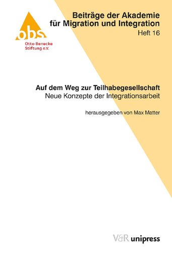 Auf dem Weg zur Teilhabegesellschaft: Neue Konzepte der Integrationsarbeit