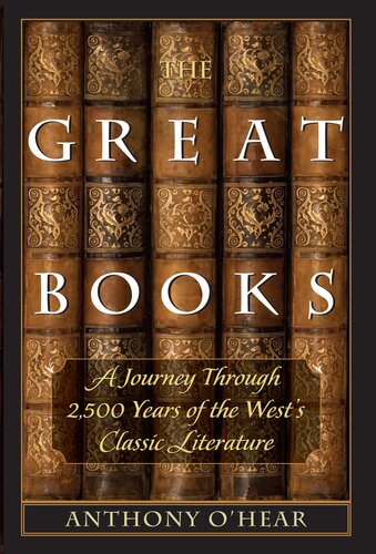 The Great Books: A Journey through 2,500 Years of the West's Classic Literature