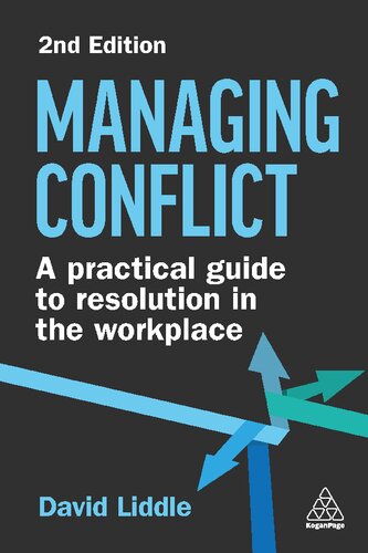 Managing Conflict: A Practical Guide to Resolution in the Workplace