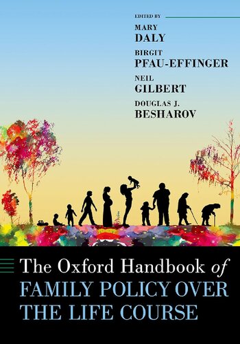 The Oxford Handbook of Family Policy over the Life Course