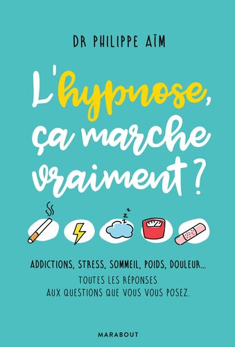 L'hypnose ça marche vraiment ?