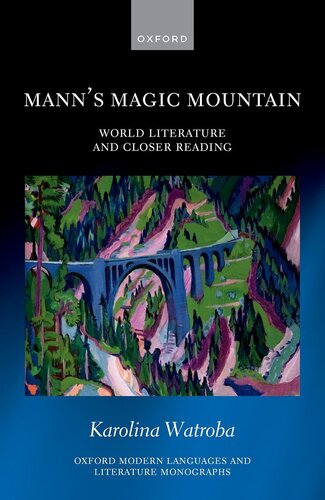 Mann's Magic Mountain : World Literature and Closer Reading