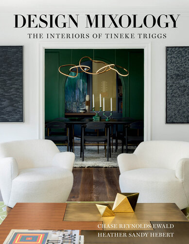 Design Mixology: The Interiors of Tineke Triggs