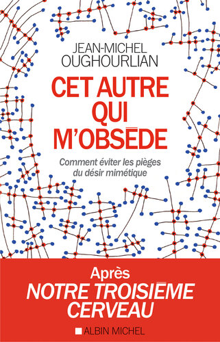 Cet autre qui m’obsède