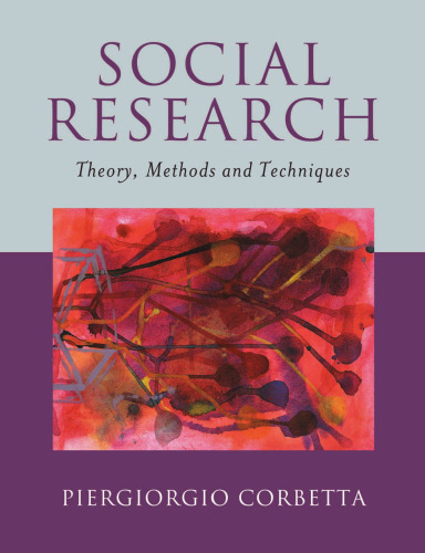 Social Research: Theory, Methods and Techniques