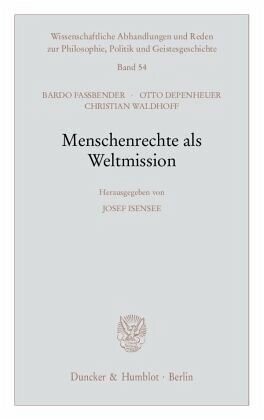 Menschenrechte als Weltmission.: Herausgegeben:Isensee, Josef