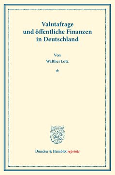 Valutafrage und öffentliche Finanzen in Deutschland: Gutachten, hrsg. von Emil Lederer, erster Teil. Deutsche Zahlungsbilanz und Stabilisierungsfrage, im Auftrage des Vereins veranstaltet von Karl Diehl / Felix Somary. (Schriften des Vereins für Sozialpolitik 164/I)