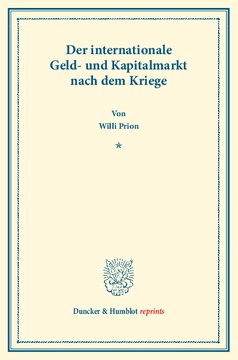 Der internationale Geld- und Kapitalmarkt nach dem Kriege