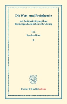 Die Wert- und Preistheorie: mit Berücksichtigung ihrer dogmengeschichtlichen Entwicklung