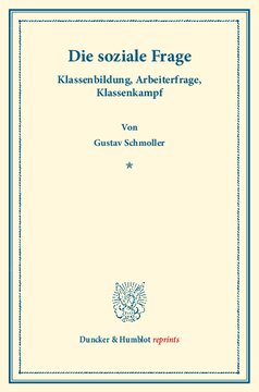 Die soziale Frage: Klassenbildung, Arbeiterfrage, Klassenkampf