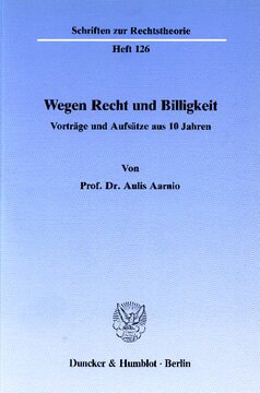 Wegen Recht und Billigkeit: Vorträge und Aufsätze aus 10 Jahren