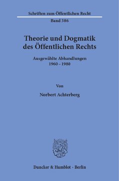 Theorie und Dogmatik des Öffentlichen Rechts: Ausgewählte Abhandlungen 1960–1980