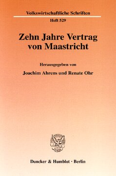 Zehn Jahre Vertrag von Maastricht