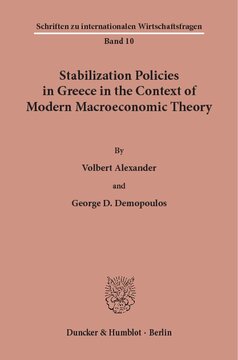 Stabilization Policies in Greece in the Context of Modern Macroeconomic Theory