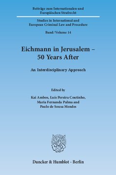 Eichmann in Jerusalem – 50 Years After: An Interdisciplinary Approach