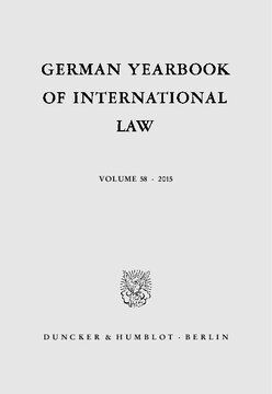 German Yearbook of International Law / Jahrbuch für Internationales Recht: Vol. 58 (2015)