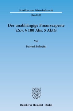 Der unabhängige Finanzexperte i.S.v. § 100 Abs. 5 AktG