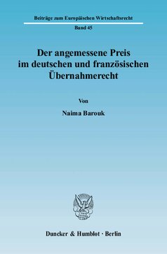 Der angemessene Preis im deutschen und französischen Übernahmerecht