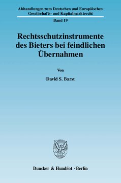 Rechtsschutzinstrumente des Bieters bei feindlichen Übernahmen