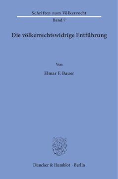 Die völkerrechtswidrige Entführung