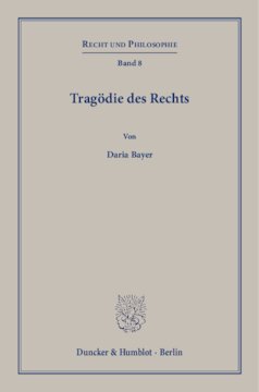 Tragödie des Rechts