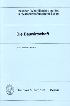 Die Bauwirtschaft: Eine vorwiegend statistische Analyse