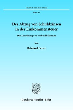 Der Abzug von Schuldzinsen in der Einkommensteuer: Die Zuordnung von Verbindlichkeiten