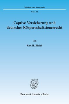 Captive-Versicherung und deutsches Körperschaftsteuerrecht