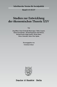 Die deutschsprachige Wirtschaftswissenschaft in den ersten Jahrzehnten nach 1945: Studien zur Entwicklung der ökonomischen Theorie XXV