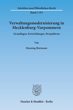 Verwaltungsmodernisierung in Mecklenburg-Vorpommern: Grundlagen, Entwicklungen, Perspektiven