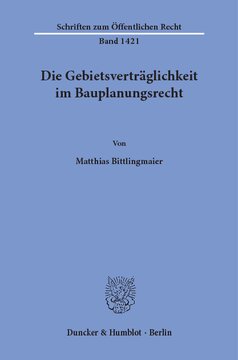 Die Gebietsverträglichkeit im Bauplanungsrecht