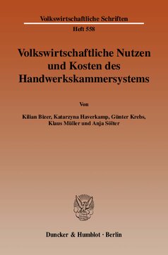 Volkswirtschaftliche Nutzen und Kosten des Handwerkskammersystems