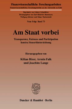 Am Staat vorbei: Transparenz, Fairness und Partizipation kontra Steuerhinterziehung