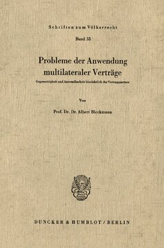 Probleme der Anwendung multilateraler Verträge: Gegenseitigkeit und Anwendbarkeit hinsichtlich der Vertragspartner