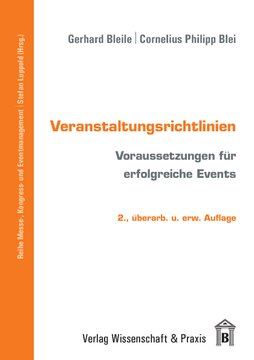 Veranstaltungsrichtlinien: Voraussetzungen für erfolgreiche Events