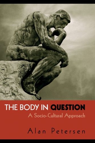 The Body in Question: A Socio-Cultural Approach