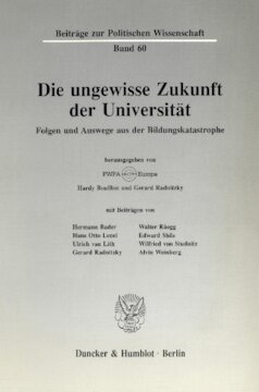 Die ungewisse Zukunft der Universität: Folgen und Auswege aus der Bildungskatastrophe