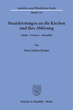 Staatsleistungen an die Kirchen und ihre Ablösung: Inhalt - Grenzen - Aktualität