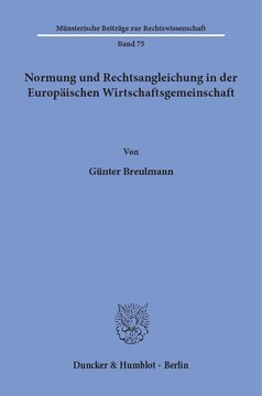 Normung und Rechtsangleichung in der Europäischen Wirtschaftsgemeinschaft