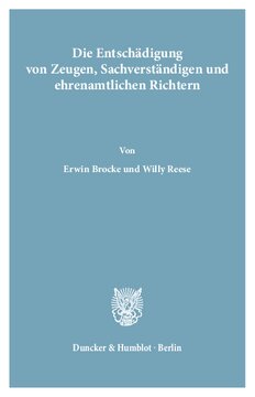 Die Entschädigung von Zeugen, Sachverständigen und ehrenamtlichen Richtern